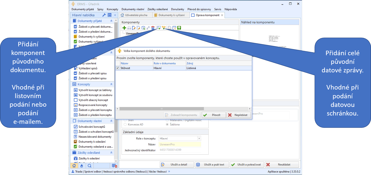 Obr. 3. Postup přidání komponent původního dokumentu Obr. 3. Postup přidání komponent původního dokumentu