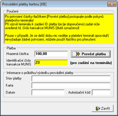 Obr. 2. Úhrada platební kartou: komunikace s platebním terminálem